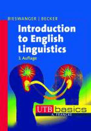 Introduction to English Linguistics de Markus Bieswanger