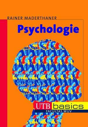 Psychologie de Rainer Maderthaner