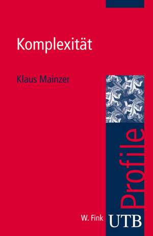 Komplexität de Klaus Mainzer