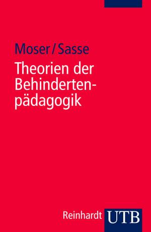 Theorien der Behindertenpädagogik de Vera Moser