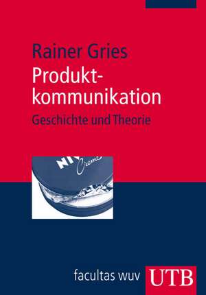 Produktkommunikation de Rainer Gries