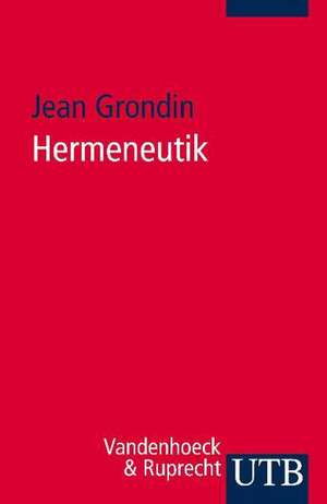 Hermeneutik de Jean Grondin