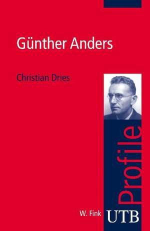 Günther Anders de Christian Dries