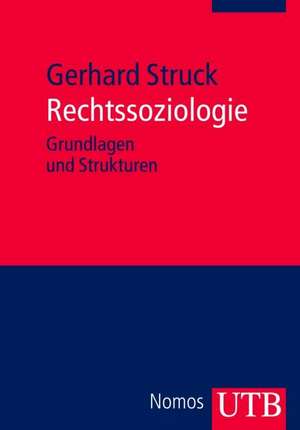 Rechtssoziologie de Gerhard Struck