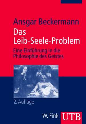 Das Leib-Seele-Problem de Ansgar Beckermann