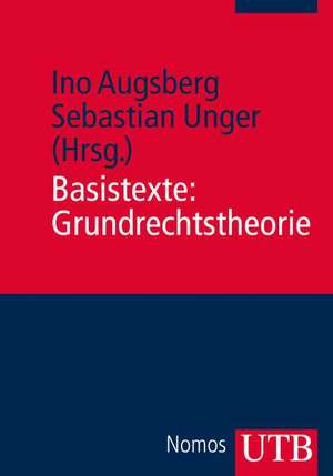 Basistexte: Grundrechtstheorie de Ino Augsberg