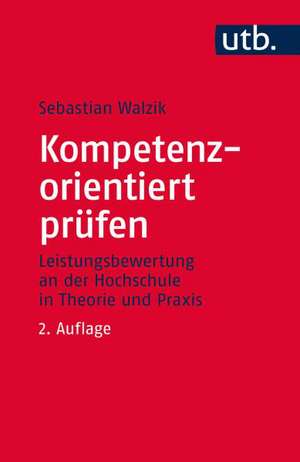 Kompetenzorientiert prüfen de Sebastian Walzik