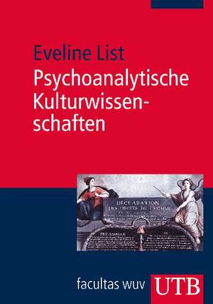 Psychoanalytische Kulturwissenschaften de Eveline List