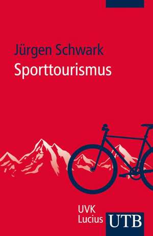 Handbuch Sporttourismus de Jürgen Schwark