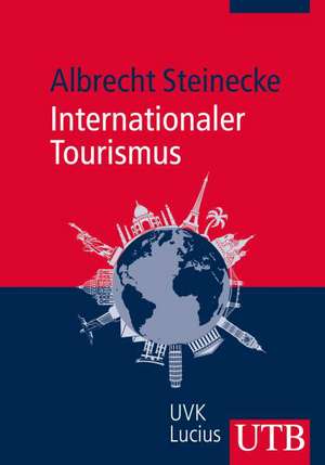 Internationaler Tourismus de Albrecht Steinecke