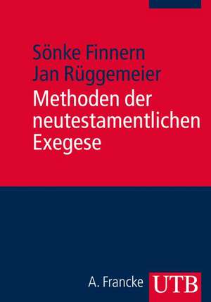 Methoden der neutestamentlichen Exegese de Sönke Finnern