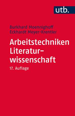 Arbeitstechniken Literaturwissenschaft de Burkhard Moennighoff