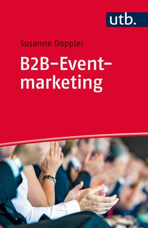 B2B-Eventmarketing de Susanne Doppler