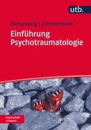 Einführung Psychotraumatologie de Peter Zimmermann