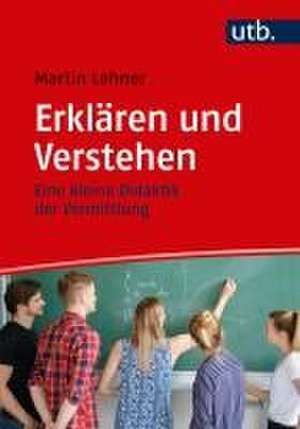 Erklären und Verstehen de Martin Lehner