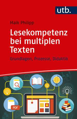 Lesekompetenz bei multiplen Texten de Maik Philipp