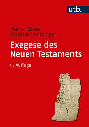 Exegese des Neuen Testaments de Martin Ebner