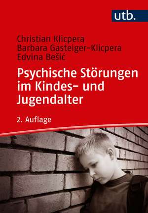 Psychische Störungen im Kindes- und Jugendalter de Christian Klicpera