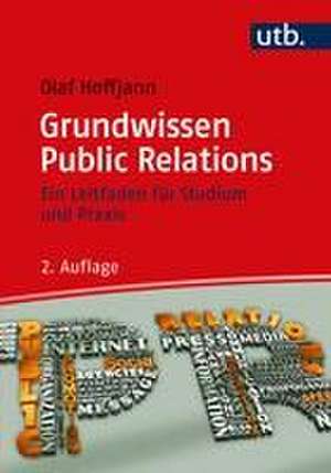 Grundwissen Public Relations de Olaf Hoffjann