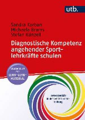 Diagnostische Kompetenz angehender Sportlehrkräfte schulen de Sandra Korban