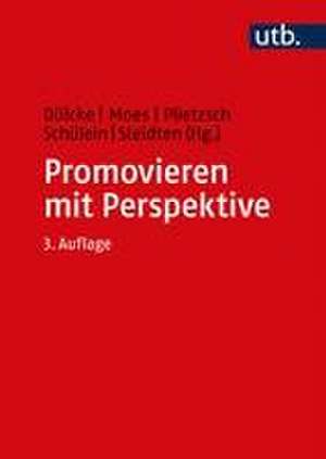 Promovieren mit Perspektive de Dana Dülcke