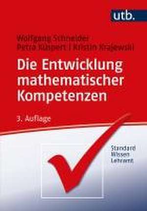 Die Entwicklung mathematischer Kompetenzen de Wolfgang Schneider