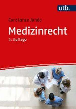 Medizinrecht de Constanze Janda