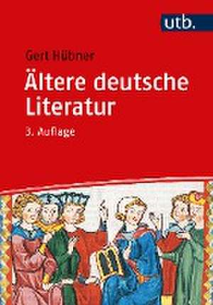 Ältere Deutsche Literatur de Gert Hübner