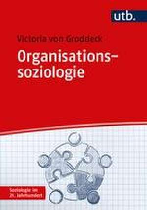 Organisationssoziologie de Victoria von Groddeck