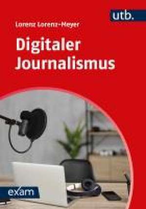 Digitaler Journalismus de Lorenz Lorenz-Meyer