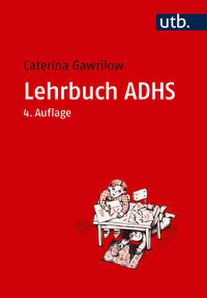 Lehrbuch ADHS de Caterina Gawrilow
