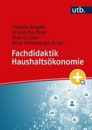 Fachdidaktik Haushaltsökonomie de Claudia Angele