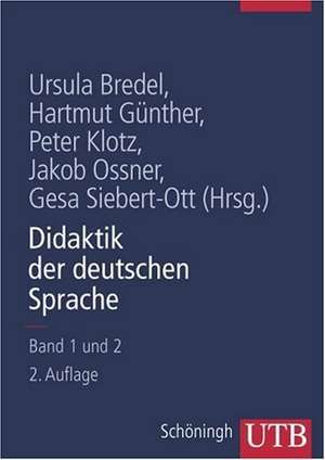 Didaktik der deutschen Sprache 1/2 de Ursula Bredel