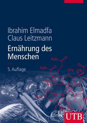 Ernährung des Menschen de Ibrahim Elmadfa