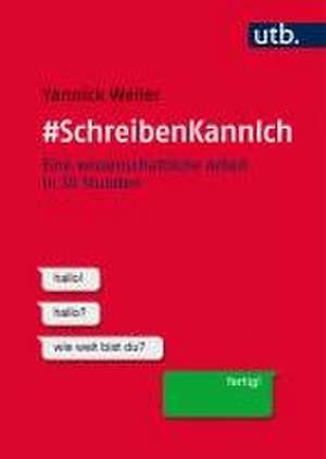 #SchreibenKannIch de Yannick Weiler