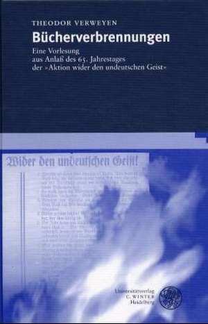 Bücherverbrennungen de Theodor Verweyen