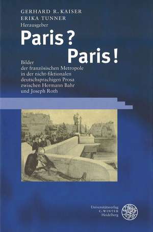 Paris? Paris! de Gerhard R Kaiser