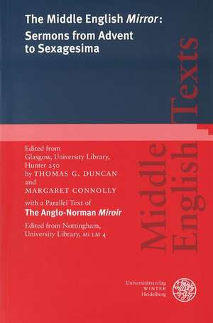 The Middle English 'Mirror': Sermons from Advent to Sexagesima de Thomas G. Duncan