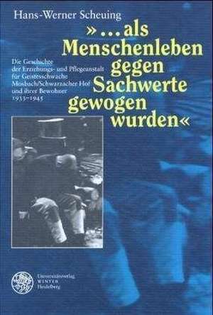 Scheuing, H: »...als Menschenleben gegen Sachwerte gewogen w