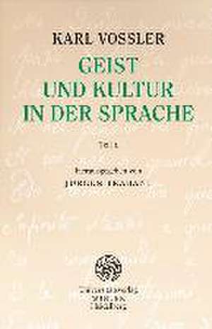 Geist und Kultur in der Sprache de Karl Vossler