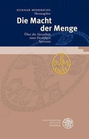 Die Macht der Menge de Gunnar Hindrichs