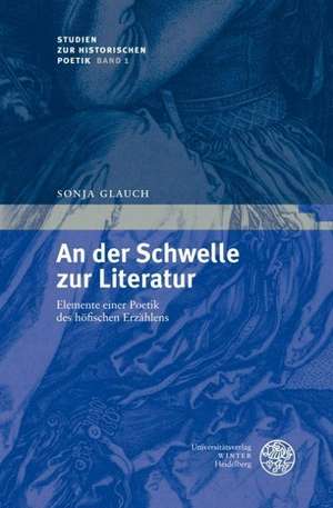 An der Schwelle zur Literatur de Sonja Glauch