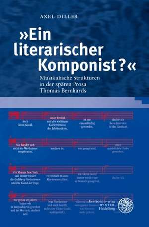 "Ein literarischer Komponist?" de Axel Diller