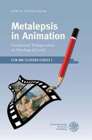 Metalepsis in Animation de Erwin Feyersinger