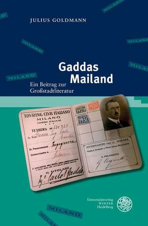 Gaddas Mailand de Julius Goldmann