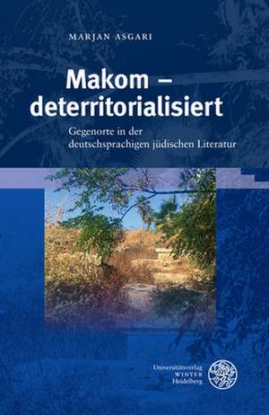 Makom - deterritorialisiert de Marjan Asgari