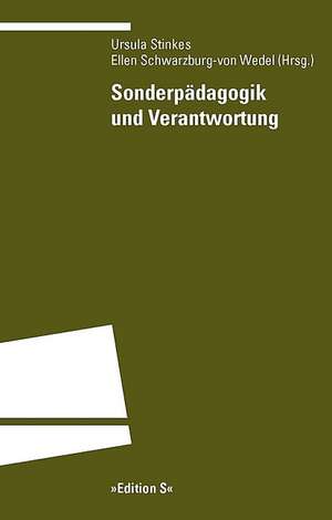 Sonderpädagogik und Verantwortung de Ursula Stinkes