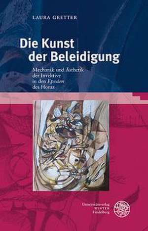 Die Kunst der Beleidigung de Laura Gretter
