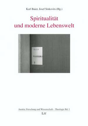 Spiritualität und moderne Lebenswelt de Karl Baier