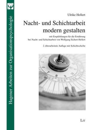 Praxis der Nacht- und Schichtplangestaltung de Ulrike Hellert